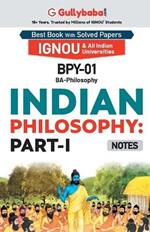BPY-01 Indian Philosophy: Part-I