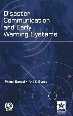 Disaster Communication and Early Warning Systems - Preeti Banzal - cover
