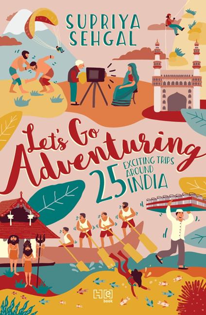 Let’s Go Adventuring - Supriya Sehgal - ebook