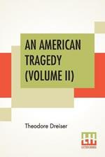 An American Tragedy (Volume II)