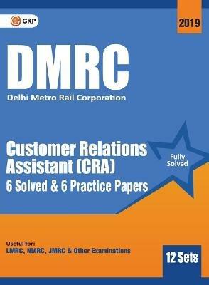 Dmrc 2019 Customer Relations Assistant (Cra) Previous Years' Solved Papers (12 Sets) - Gkp - cover