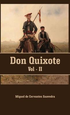 Don Quixote VOLUME - II - Miguel De Cervantes Saavedra - cover