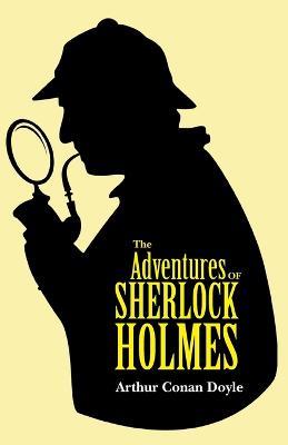 The Adventures of Sherlock Holmes - Arthur Conan Doyle - cover