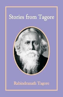 Stories from Tagore - Rabindranath Tagore - cover
