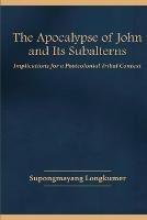 Libro in inglese The Apocalypse of John and Its Subalterns  - Mayang Longkumer