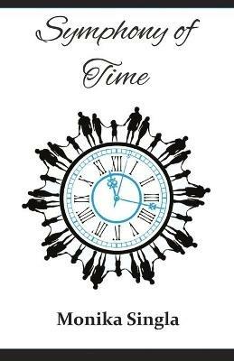 Symphony of Time - Monika Singla - cover