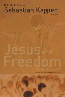 Collected works of Sebastian Kappen Volume-I - Sebastian Vattamattam - cover