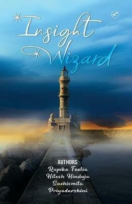 Insight Wizard - Rupika Teotia,Hitesh Hinduja - cover
