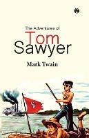 The Adventures of Tom Sawyer - Mark Twain - cover