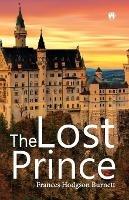 The Lost Prince - Frances Hodgson Burnett - cover