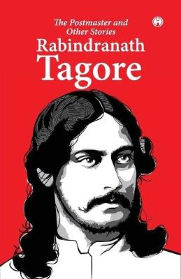 The Postmaster and Other Stories - Rabindranath Tagore - cover