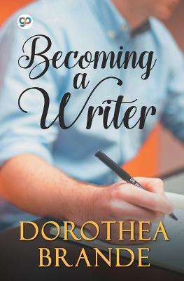 Becoming a Writer - Dorothea Brande - cover