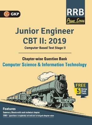 Rrb (Railway Recruitment Board) Prime Series 2019 Junior Engineer CBT 2 - Chapter-Wise Question Bank - Computer Science & Information Technology - Gkp - cover