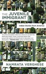 The Juvenile Immigrant: Indian Stories from America