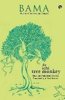 The Ichi Tree Monkey and Other Stories - Bama - cover