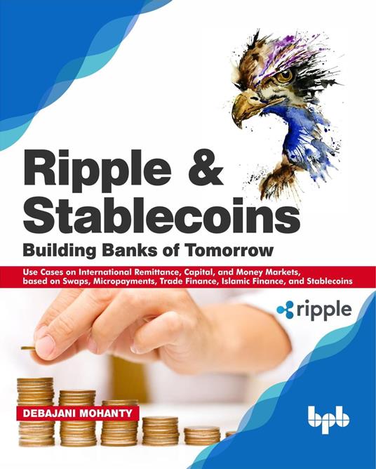 Ripple And Stablecoins: Building Banks of Tomorrow