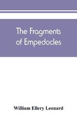 The fragments of Empedocles