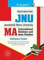 Jnu: MA (International Relations and Area Studies) Entrance Exam Guide