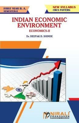ECONOMICS -- II (Indian Economic Environment) - Deepak D Shinde - cover