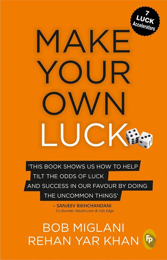 Make Your Own Luck