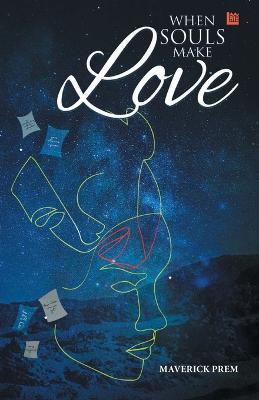 When Souls Make Love - Maverick Prem - cover