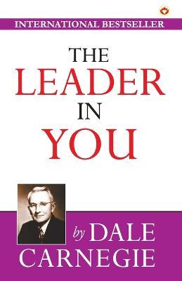 The Leader in You - Dale Carnegie - cover