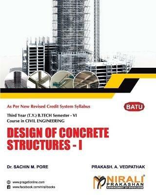 Design of Concrete Structures - I - Sachin M Pore,Prakash A Vedpathak - cover