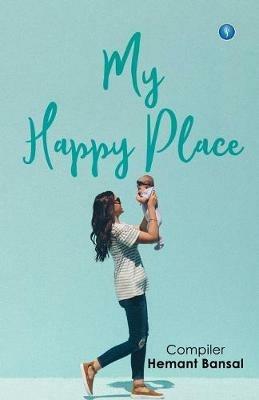 My Happy Place - Hemant Bansal - cover