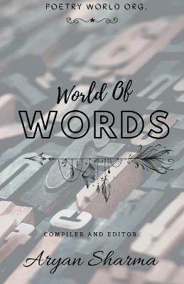 World of words - Aryan Sharma - cover