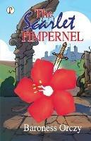 Libro in inglese The Scarlet Pimpernel  - Baroness Orczy