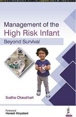 Beyond Survival: Follow Up of the High Risk Infant