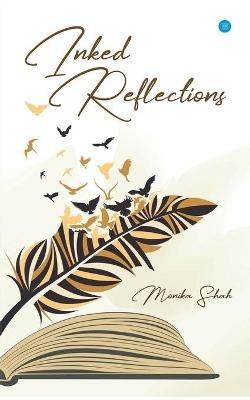 Inked Reflections - Monika Shah - cover