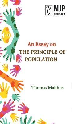 An Essay on the Principle of Population - Thomas Malthus - cover