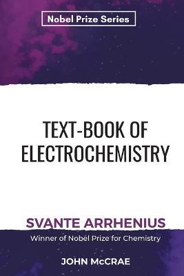 Textbook of Electrochemistry - Svante Arrhenius - cover