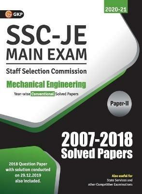 Ssc 2021 Junior Engineer Mechanical Engineering Paper II Conventional Solved Papers (2007-2018) - Gkp - cover