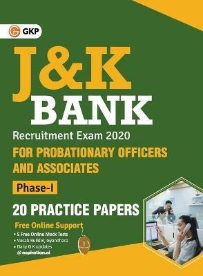 J & K Bank 2020 Probationary Officers & Associates Ph I - 20 Practice Papers - Gkp - cover