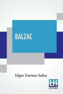 Balzac - Edgar Evertson Saltus - cover