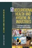 Occupational Health and Hygiene in Industries - Raja Sekhar Mamillapalli,Visweswara Rao Pasumarthi - cover