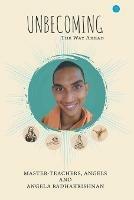 Libro in inglese Unbecoming-The Way Ahead  - Angela Radhakrishnan