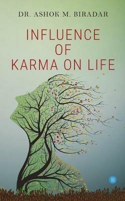 Influence of Karmas ( action) on life - cover