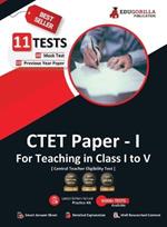 CTET Paper 1 Book 2023: Primary Teachers Class 1-5 (English Edition) - 8 Full Length Mock Tests and 3 Previous Year Papers (1600 Solved Questions) with Free Access to Online Tests