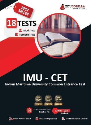 Imu CET 2023: Indian Maritime University Common Entrance Test - 8 Mock Tests and 10 Sectional Tests (2000 Solved Questions) with Free Access to Online Tests - Edugorilla Prep Experts - cover