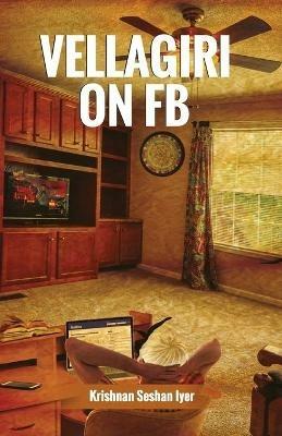 Vellagiri on FB - Krishnan Seshan Iyer - cover