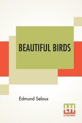 Beautiful Birds - Edmund Selous - cover