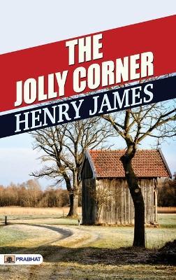 The Jolly Corner - Henry James - cover