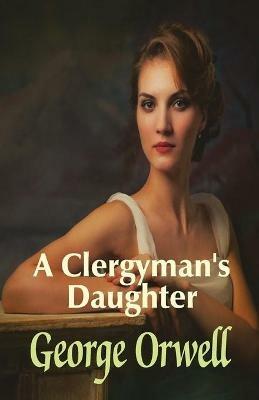 A Clergyman's Daughter - George Orwell - cover