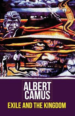 Exile And The Kingdom - Albert Camus - cover