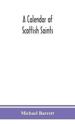 A calendar of Scottish saints - Michael Barrett - cover