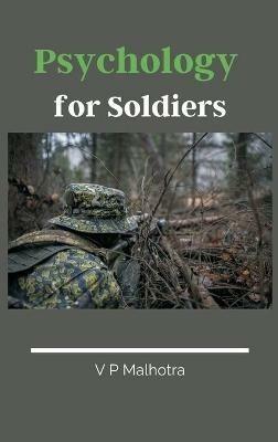 Psychology for Soldiers - V P Malhotra - cover
