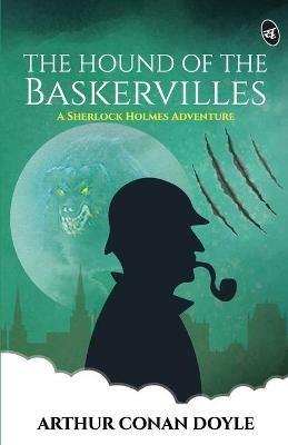 The Hound of the Baskervilles - A Sherlock Holmes Adventure - Arthur Conan Doyle - cover